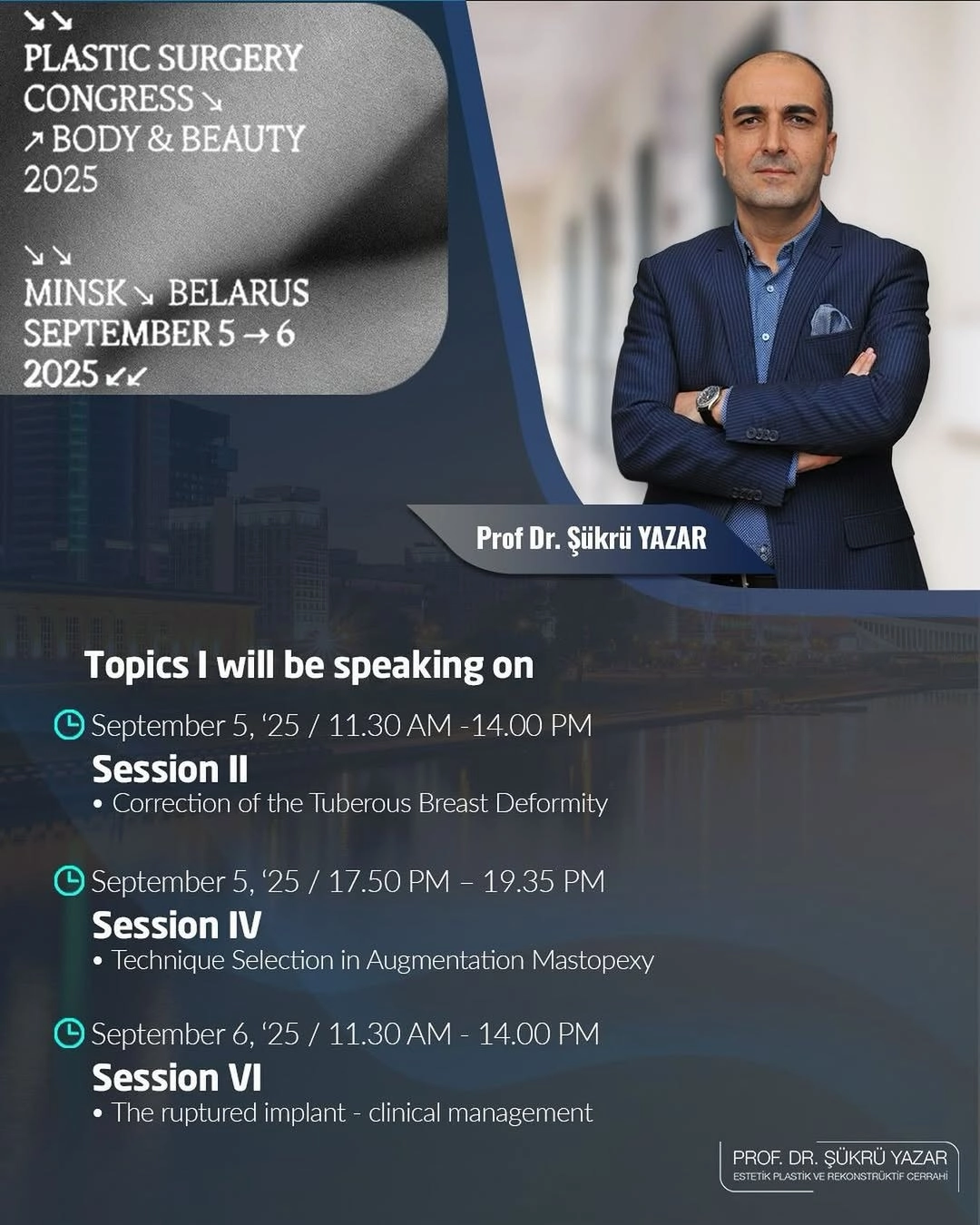 📌 Plastic Surgery Congress- Body & Beauty 2025 – Minsk, Belarus 🇧🇾✨I will be participating as